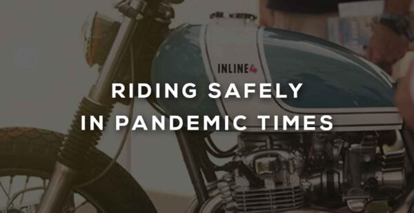 RIDING SAFELY IN PANDEMIC TIMES