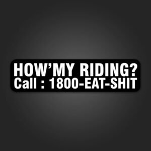 How'my Riding? Call 1800 Sticker for Bikes