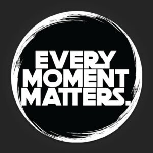 Every Moment Matters Sticker for Bikes