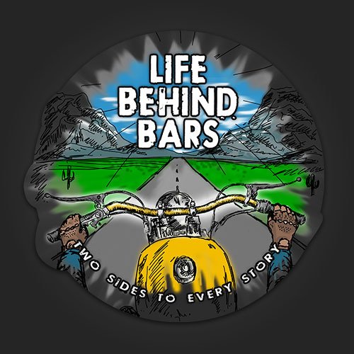Life Behind Bars Sticker for Bikes