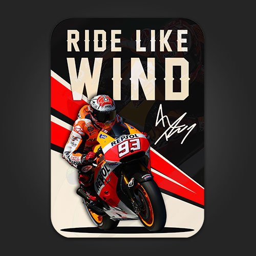 Ride like wind Marc Marcuez MotoGP Sticker for Bikes