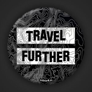 Travel Further Badge for Backpacks & Jackets