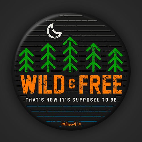 Wild & Free Badge for Backpacks & Jackets