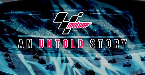 Moto Gp: An Untold Story