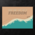 Freedom | A3 Poster