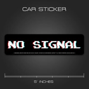 No Signal Sticker for Cars