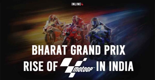 BHARAT GRAND PRIX : THE RISE OF MOTO GP IN INDIA