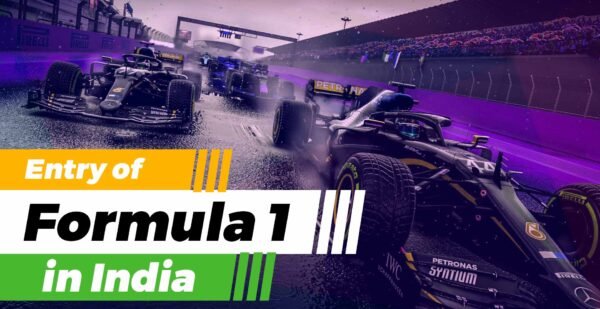ENTRY OF FORMULA-1 IN INDIA