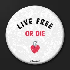 Live Free or Die | Badge