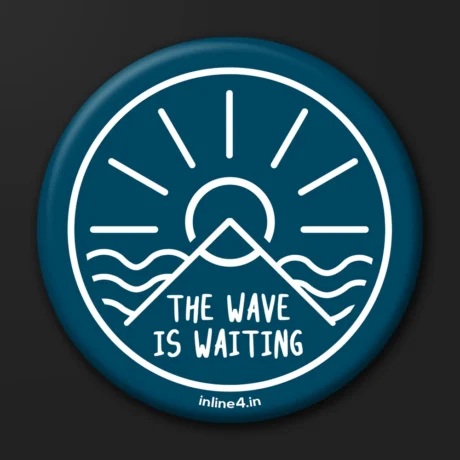 Wave is Waiting | Badge
