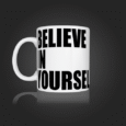 Beleive-In-Yourself-Ceramic-Coffee-Mugs.png