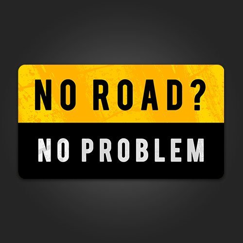 no-road-no-problem.jpg