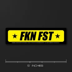 FKN FST | Car Sticker
