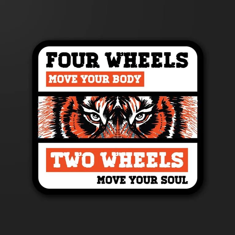 Inline-4 Four Wheels sticker featuring a tiger-eye graphic between two contrasting statements