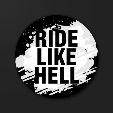 Ride Like Hell | Sticker