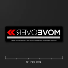 Move Over | Car Sticker