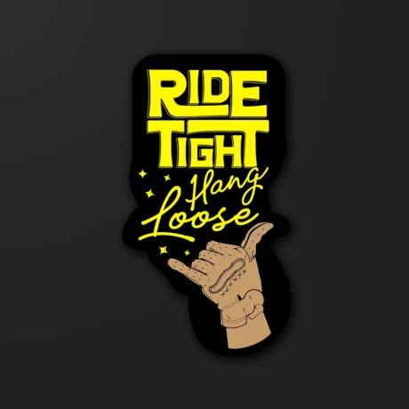 Ride Tight | Sticker