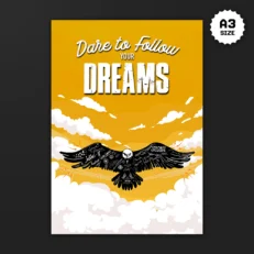 Follow your Dreams | Poster