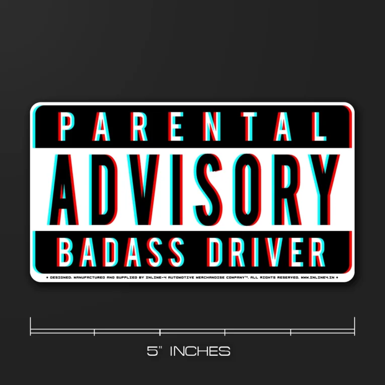 Inline-4 Parental Advisory car sticker with glitch-effect black and white 'PARENTAL ADVISORY BADASS DRIVER' text, three-band label layout