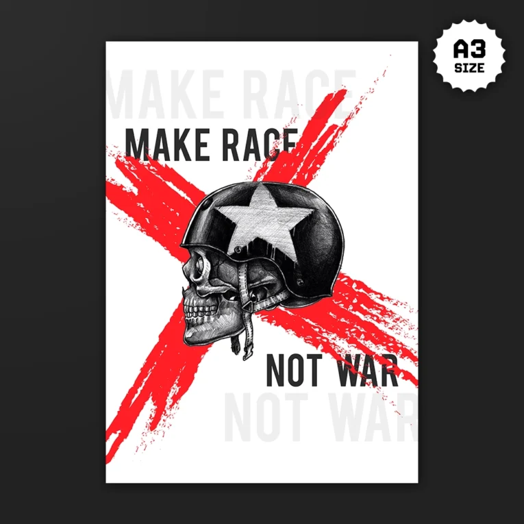 Inline-4 Make Race Not War poster with a pencil-illustrated skull wearing a starred racing helmet over a red spray-paint X