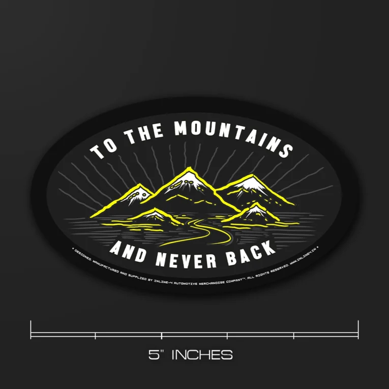 Inline-4 To the Mountains car sticker with a yellow-outlined mountain illustration and 'TO THE MOUNTAINS AND NEVER BACK' text on black