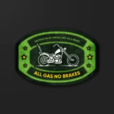 All Gas No Brakes | Sticker