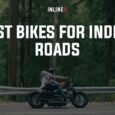 Best Bikes for Indian Roads - 2022