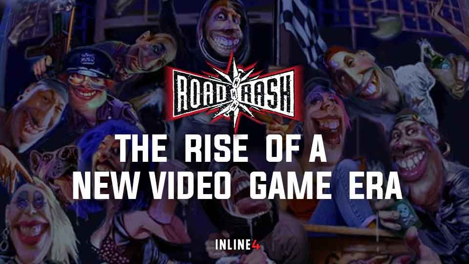 ROADRASH – THE RISE OF A NEW VIDEO GAME ERA